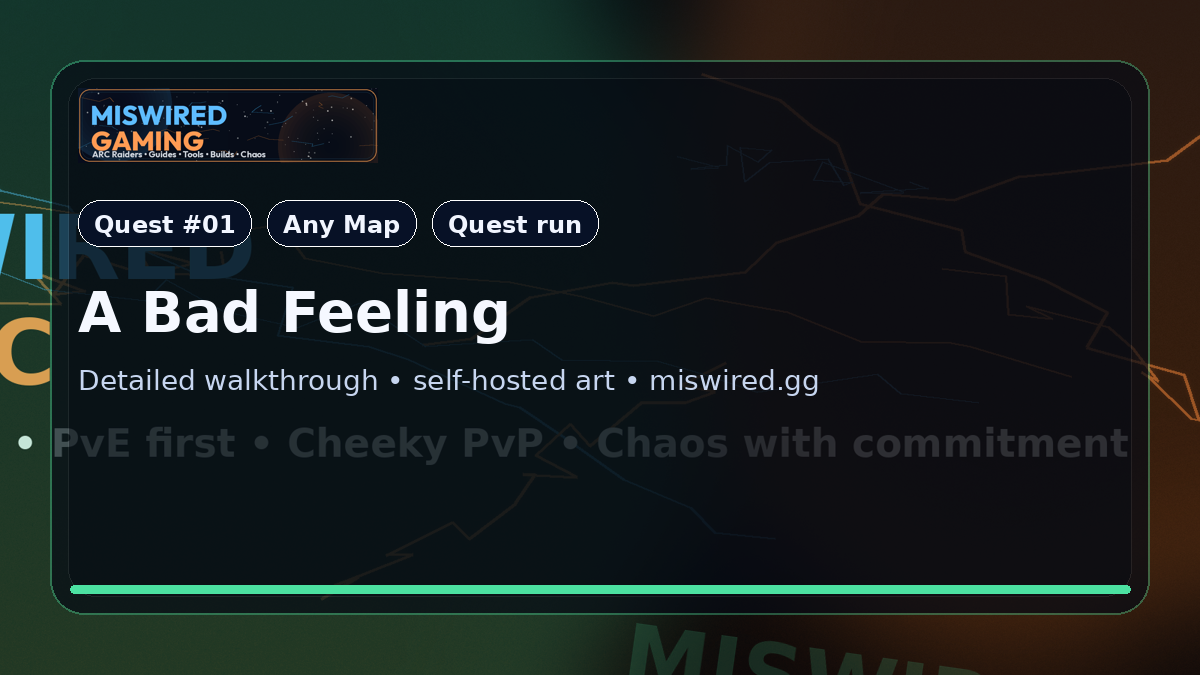 Quest Guide: A Bad Feeling