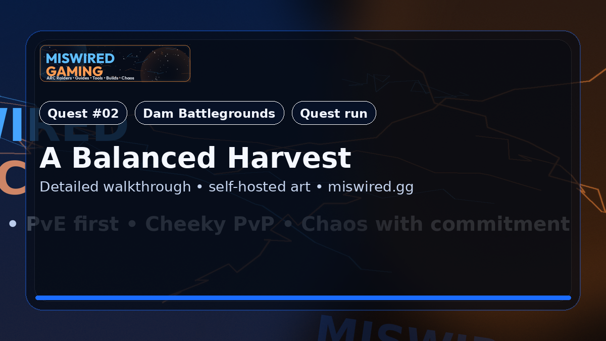Quest Guide: A Balanced Harvest