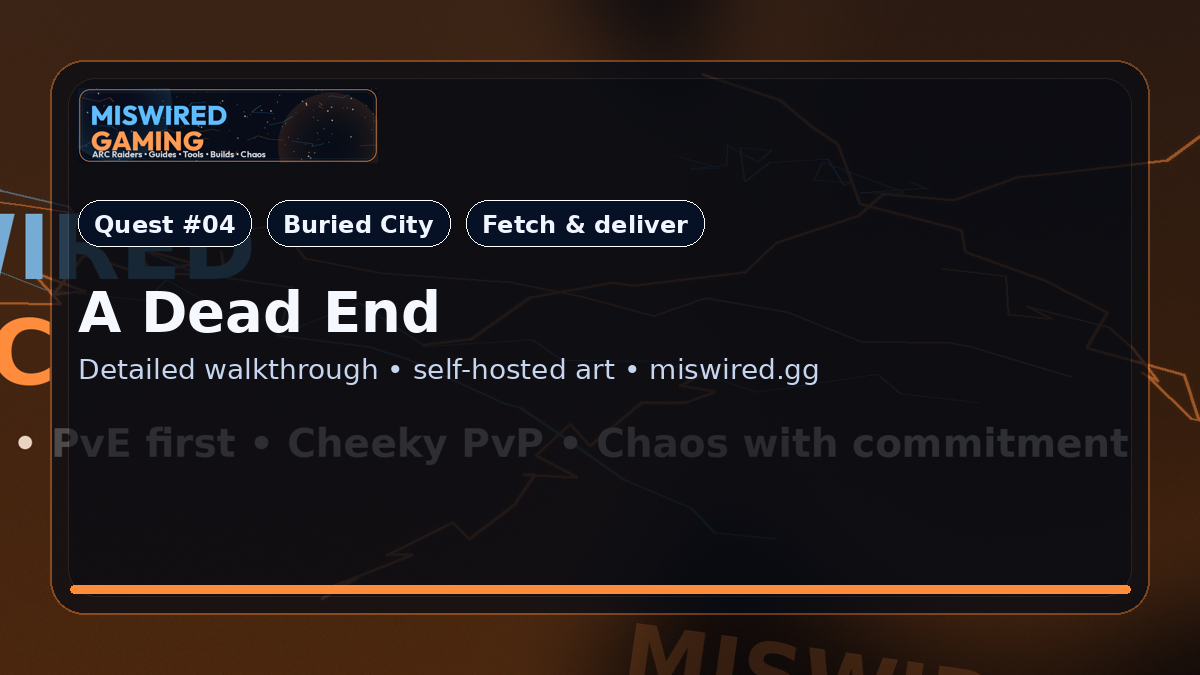 Quest Guide: A Dead End