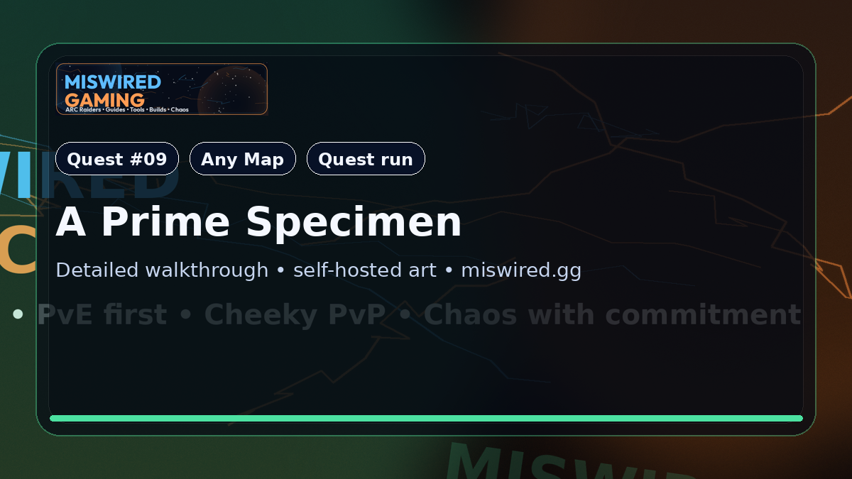 Quest Guide: A Prime Specimen