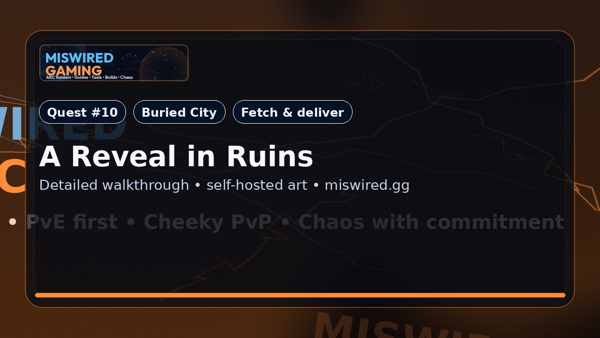 Quest Guide: A Reveal in Ruins