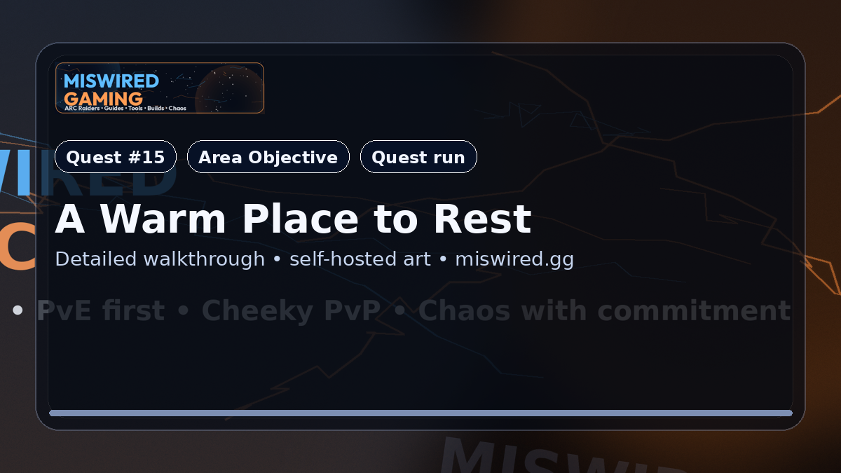 Quest Guide: A Warm Place to Rest