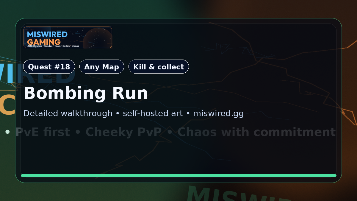 Quest Guide: Bombing Run