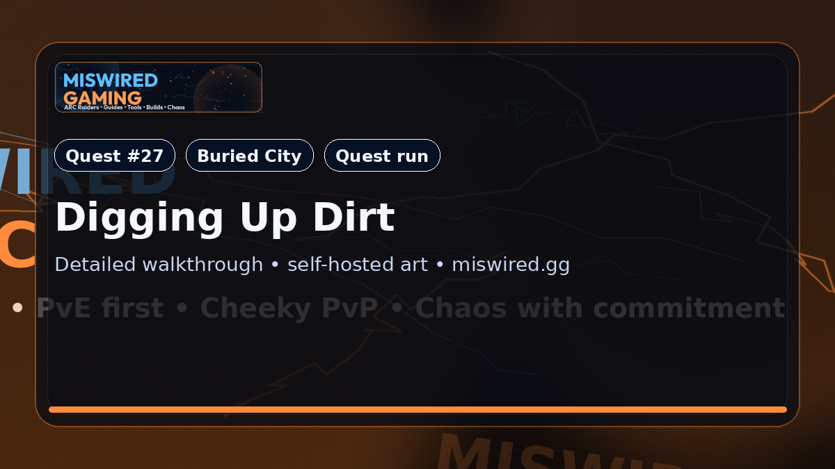 Quest Guide: Digging Up Dirt