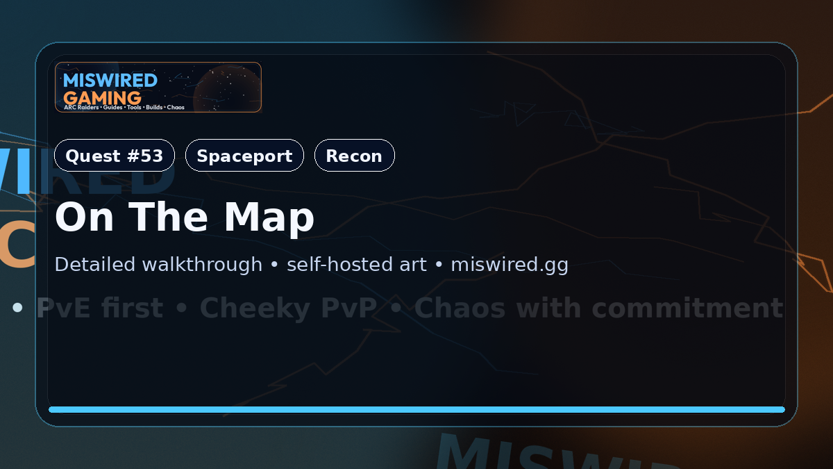 Quest Guide: On The Map