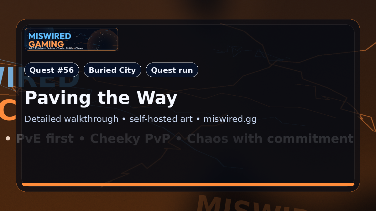 Quest Guide: Paving the Way