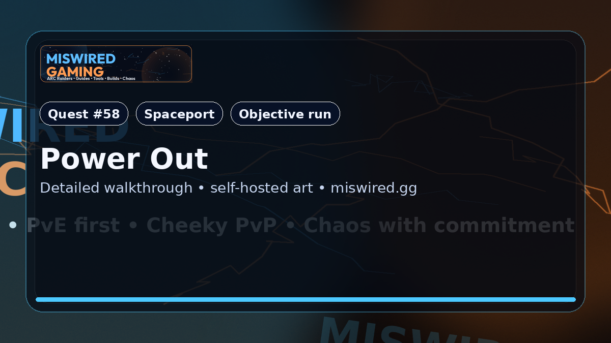 Quest Guide: Power Out