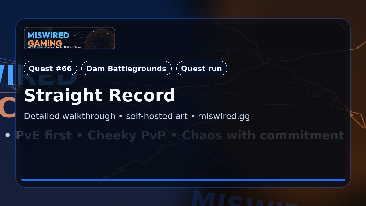 Quest Guide: Straight Record