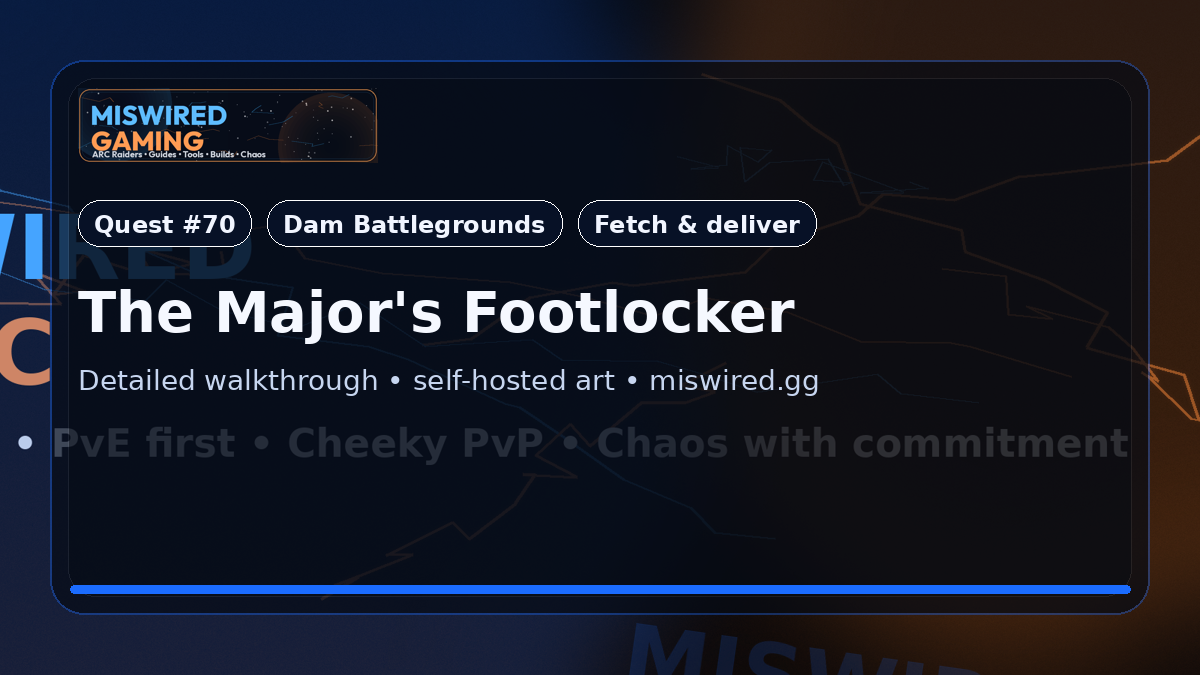 Quest Guide: The Major's Footlocker