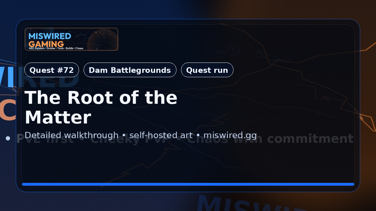 Quest Guide: The Root of the Matter